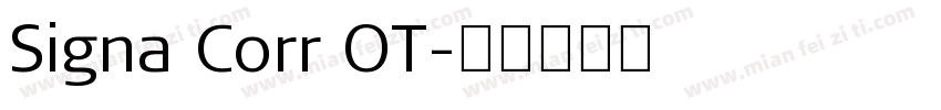Signa Corr OT字体转换